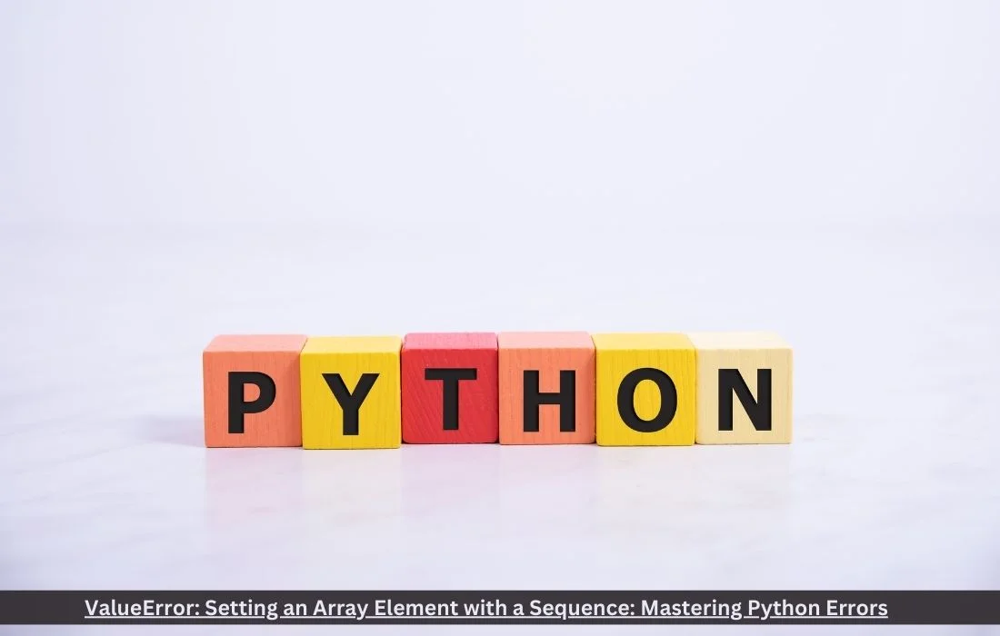 ValueError: Setting an Array Element with a Sequence