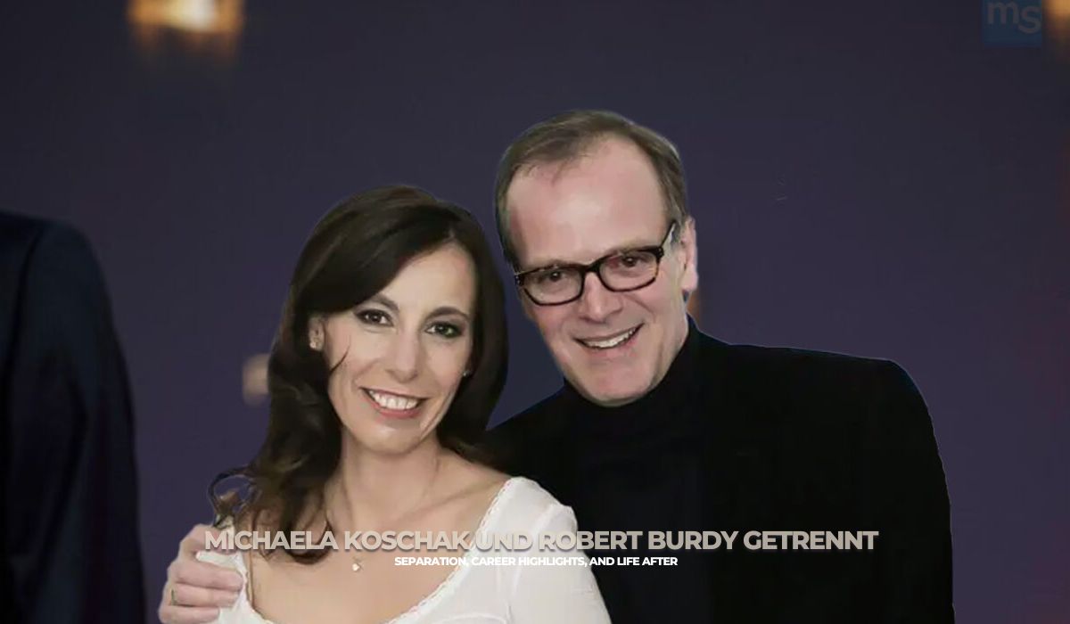 Michaela Koschak Und Robert Burdy Getrennt